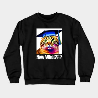 Now What? Clueless Cat - Graduation Design Crewneck Sweatshirt